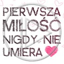 serce miłość napis miłosne tekst serca pierwsza miłość nigdy nie umiera